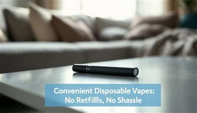 सुविधाजनक डिस्पोजेबल वेप्स: नो रिफिल, नो परेशानी